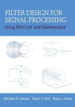 Cover of the book Filter design for signal processing using matlab and mathematica