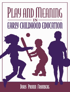 Cover of the book Play and meaning in early childhood education