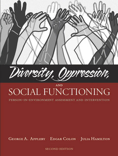 Couverture de l’ouvrage Diversity, oppression, and social functioning, person-in-environment assessment and intervention (2nd ed )