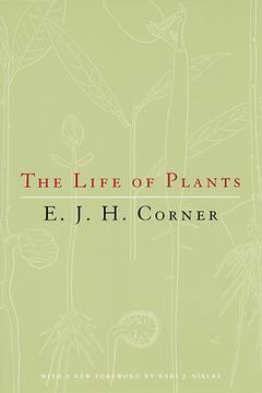 Couverture de l’ouvrage The Life of Plants (New Ed.)