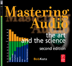 Couverture de l’ouvrage Mastering audio: the art and the science