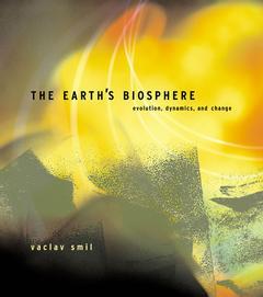 Couverture de l’ouvrage The earth's Biosphere : evolution, dynamics and change (hardcover version)