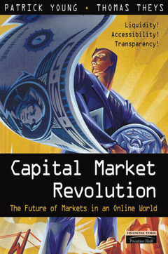 Couverture de l’ouvrage Capital market revolution. The future of markets in an online world