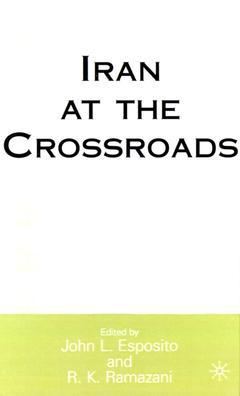 Couverture de l’ouvrage Iran at the crossroads