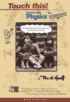 Couverture de l’ouvrage Touch this! conceptual physics for everyone