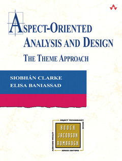 Couverture de l’ouvrage Aspect-oriented analysis and design : the theme approach