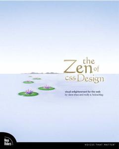 Couverture de l’ouvrage The zen of CSS design: Visual enlightenment for the Web
