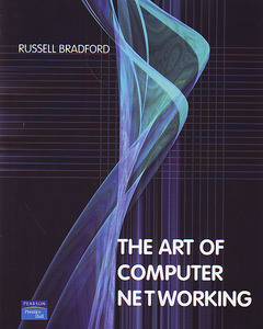 Couverture de l’ouvrage The art of computer networking