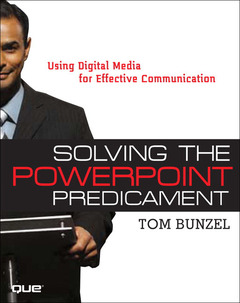Couverture de l’ouvrage Solving the powerpoint predicament, using digital media for effective communication