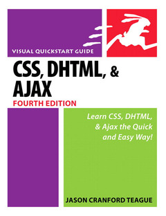 Couverture de l’ouvrage Css, dhtml, and ajax, fourth edition, visual quickstart guide (4th ed )