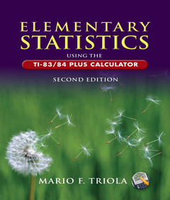 Cover of the book Elementary statistics using the ti-83/ 84 plus calculator (2nd ed )