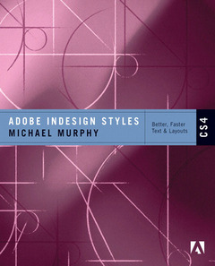 Couverture de l’ouvrage Adobe InDesign styles CS4