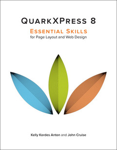 Couverture de l’ouvrage QuarkXpress 8: essential skills for page layout and web design