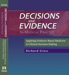 Couverture de l’ouvrage Decisions/evidence in medical practice