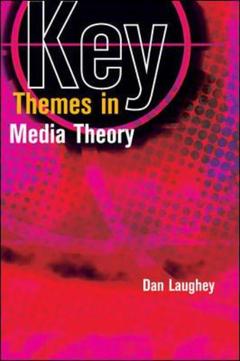 Couverture de l’ouvrage Key themes in media theory and popular culture