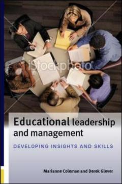Cover of the book Educational leadership and management: developing insights and skills