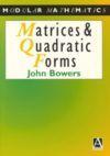 Couverture de l’ouvrage Matrices and quadratic forms (modular mathematics series)