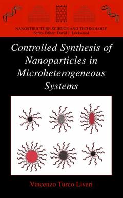 Couverture de l’ouvrage Controlled Synthesis of Nanoparticles in Microheterogeneous Systems