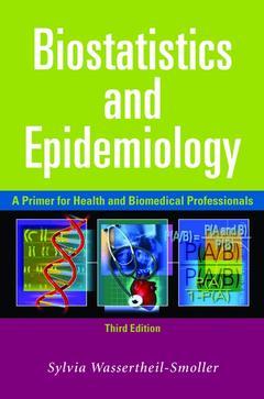 Couverture de l’ouvrage Biostatistics & epidemiology : A primer for health & biomedical professionals,