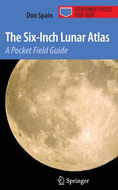 Couverture de l’ouvrage The Six-Inch Lunar Atlas