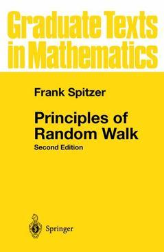 Couverture de l’ouvrage Principles of random walk (2° printing of the 2° ed. 1976)