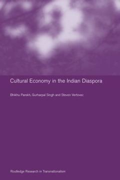 Couverture de l’ouvrage Culture and Economy in the Indian Diaspora