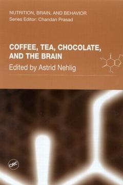 Cover of the book Coffee, Tea, Chocolate, and the Brain