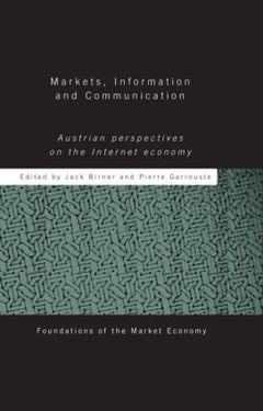 Cover of the book Markets, Information and Communication