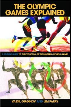 Couverture de l’ouvrage The Olympic Games Explained
