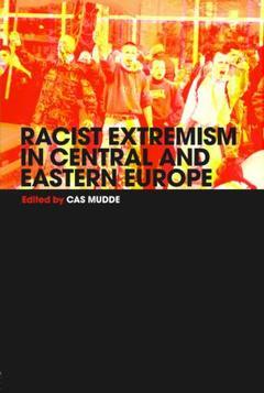 Couverture de l’ouvrage Racist Extremism in Central & Eastern Europe