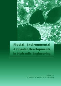 Couverture de l’ouvrage Fluvial, Environmental and Coastal Developments in Hydraulic Engineering