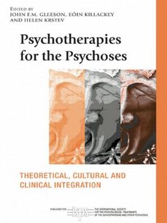Couverture de l’ouvrage Psychotherapies for the Psychoses