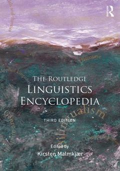 Couverture de l’ouvrage The Routledge Linguistics Encyclopedia