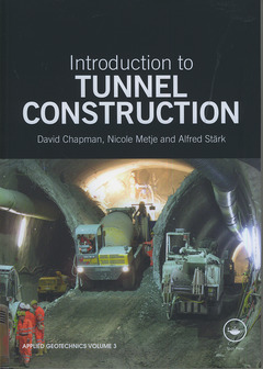 Couverture de l’ouvrage Introduction to tunnel construction (Applied geotechnics, Vol. 3)