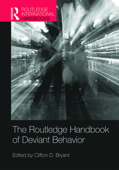 Cover of the book Routledge Handbook of Deviant Behavior