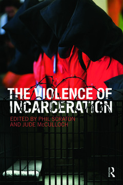 Couverture de l’ouvrage The Violence of Incarceration