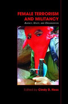 Couverture de l’ouvrage Female Terrorism and Militancy
