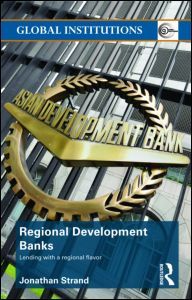 Couverture de l’ouvrage Regional development banks : lending with a regional flavor
