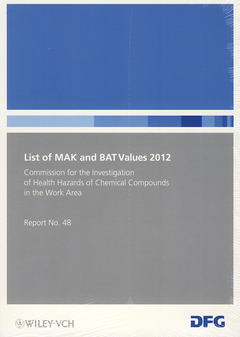 Couverture de l’ouvrage List of MAK and BAT Values 2012 - Maximum Concentrations and biological Tolerance Values at the Workplace