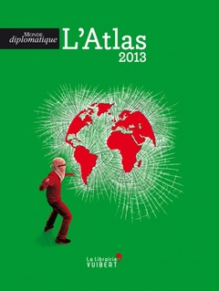 Couverture de l’ouvrage Altas 2013 le monde diplomatique