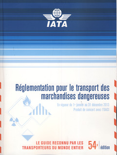 Cover of the book Réglementation pour le transport des marchandises dangereuses 2013