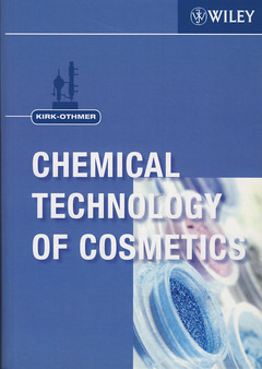 Couverture de l’ouvrage Kirk-Othmer Chemical Technology of Cosmetics
