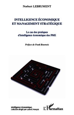 Couverture de l’ouvrage Intelligence économique et management stratégique