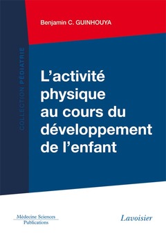 Cover of the book L'activité physique au cours du développement de l'enfant
