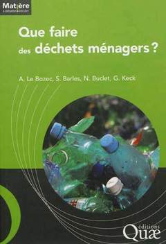 Cover of the book Que faire des déchets ménagers ?