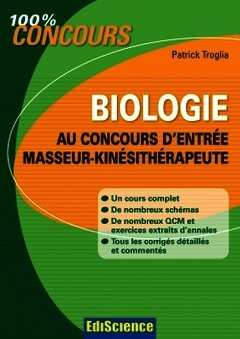 Couverture de l’ouvrage Biologie au concours d'entrée Masseur-Kinésithérapeute