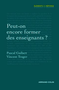 Cover of the book Peut-on encore former des enseignants ?