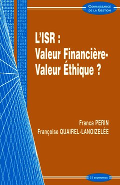 Couverture de l’ouvrage L'ISR - valeur financière, valeur éthique ?