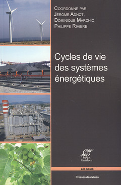 Couverture de l’ouvrage Cycles de vie des systèmes énergétiques