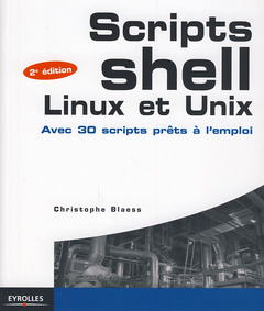 Couverture de l’ouvrage Scripts Shell Linux et Unix